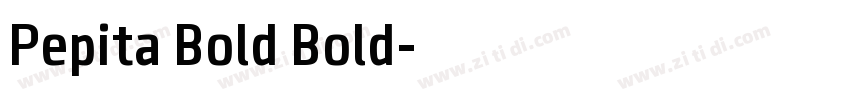 Pepita Bold Bold字体转换